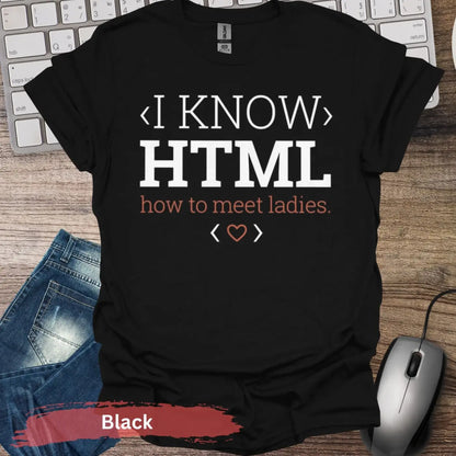 I Know HTML T-shirt - S / Black - Physical Item