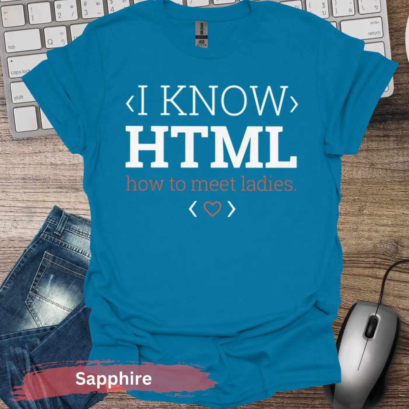 I Know HTML T-shirt - S / Sapphire - Physical Item