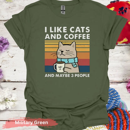 Cats Coffee and Maybe 3 People T-shirt - S / Military Green - Physical Item