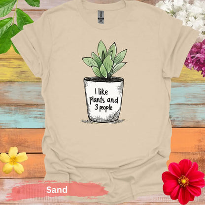 I Like Plants and 3 People Funny Graphic T-Shirt - S / Sand - Physical Item