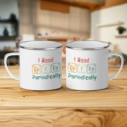 I Need CoFe Periodically Chemistry Elements Mug - Camping mug / White / 12oz - Physical Item