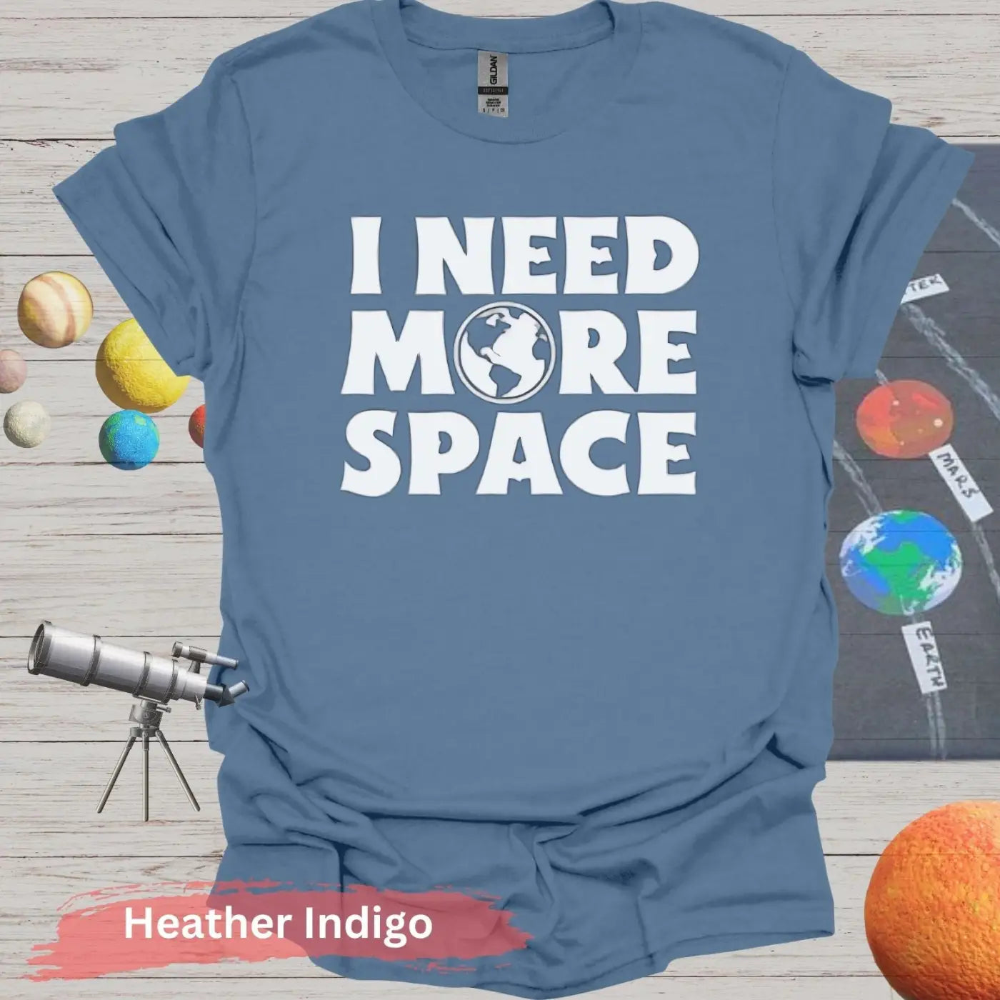 I Need More Space Funny T-Shirt - S / Heather Indigo - Physical Item