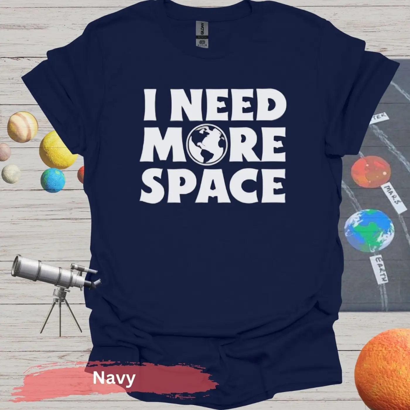 I Need More Space Funny T-Shirt - S / Navy - Physical Item