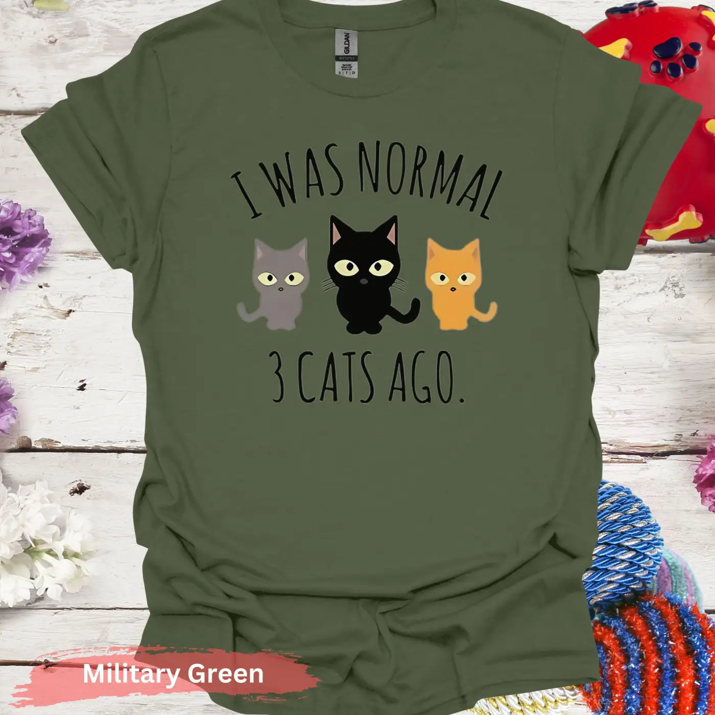 I Was Normal 3 Cats Ago Funny Cat T-shirt - S / Military Green - Physical Item