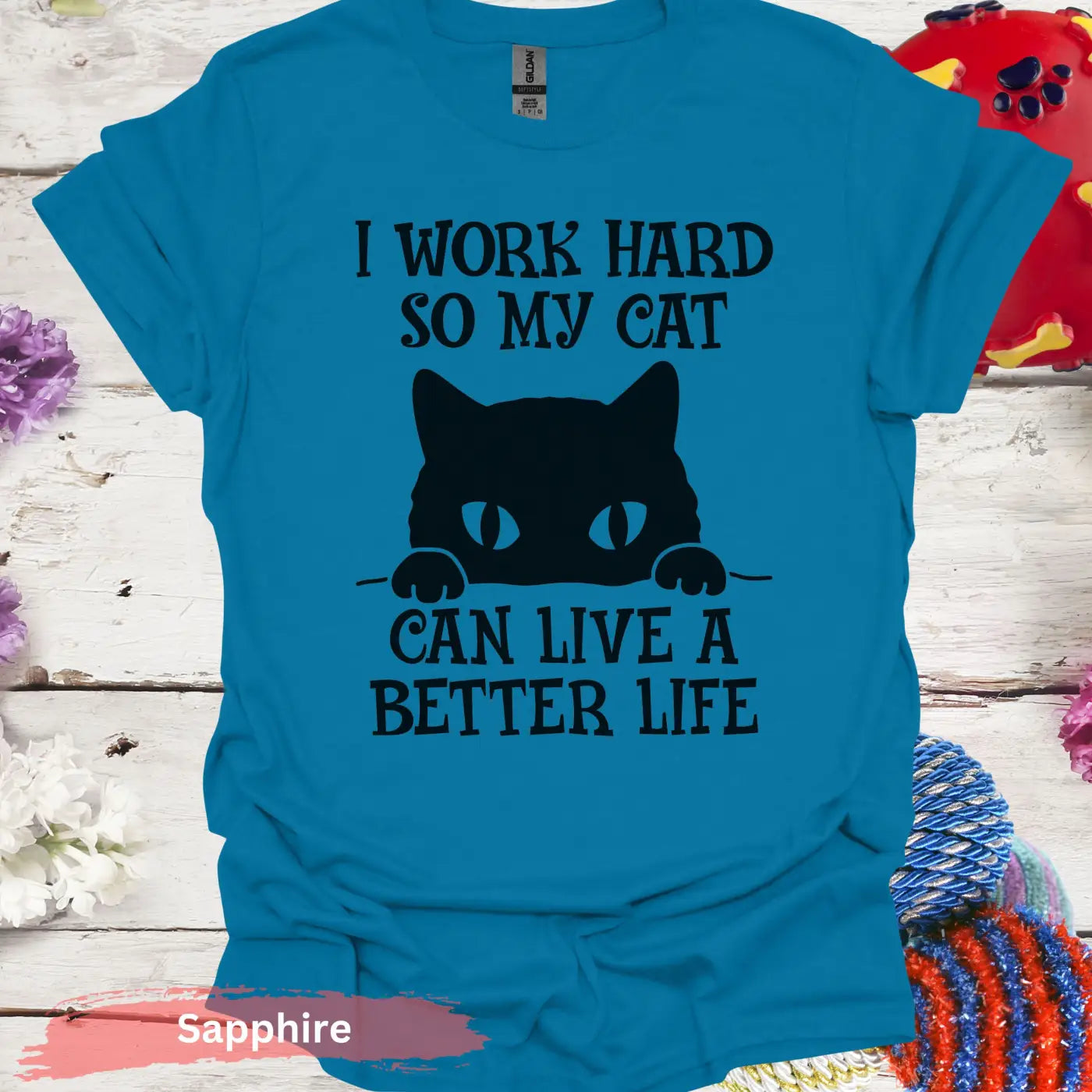 I Work Hard For My Cat T-Shirt - S / Sapphire - Physical Item