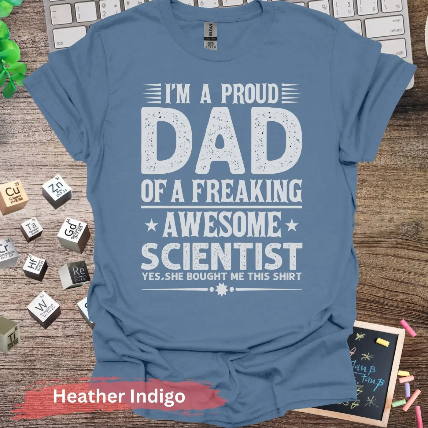 I’m A Proud Dad Scientist T-Shirt - Heather Indigo / S - Physical Item