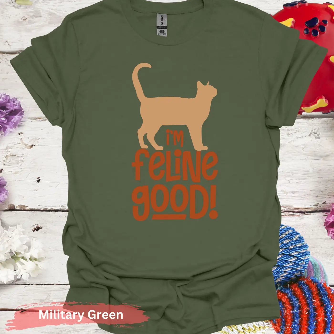 I’m Feline Good T-shirt - S / Military Green - Physical Item