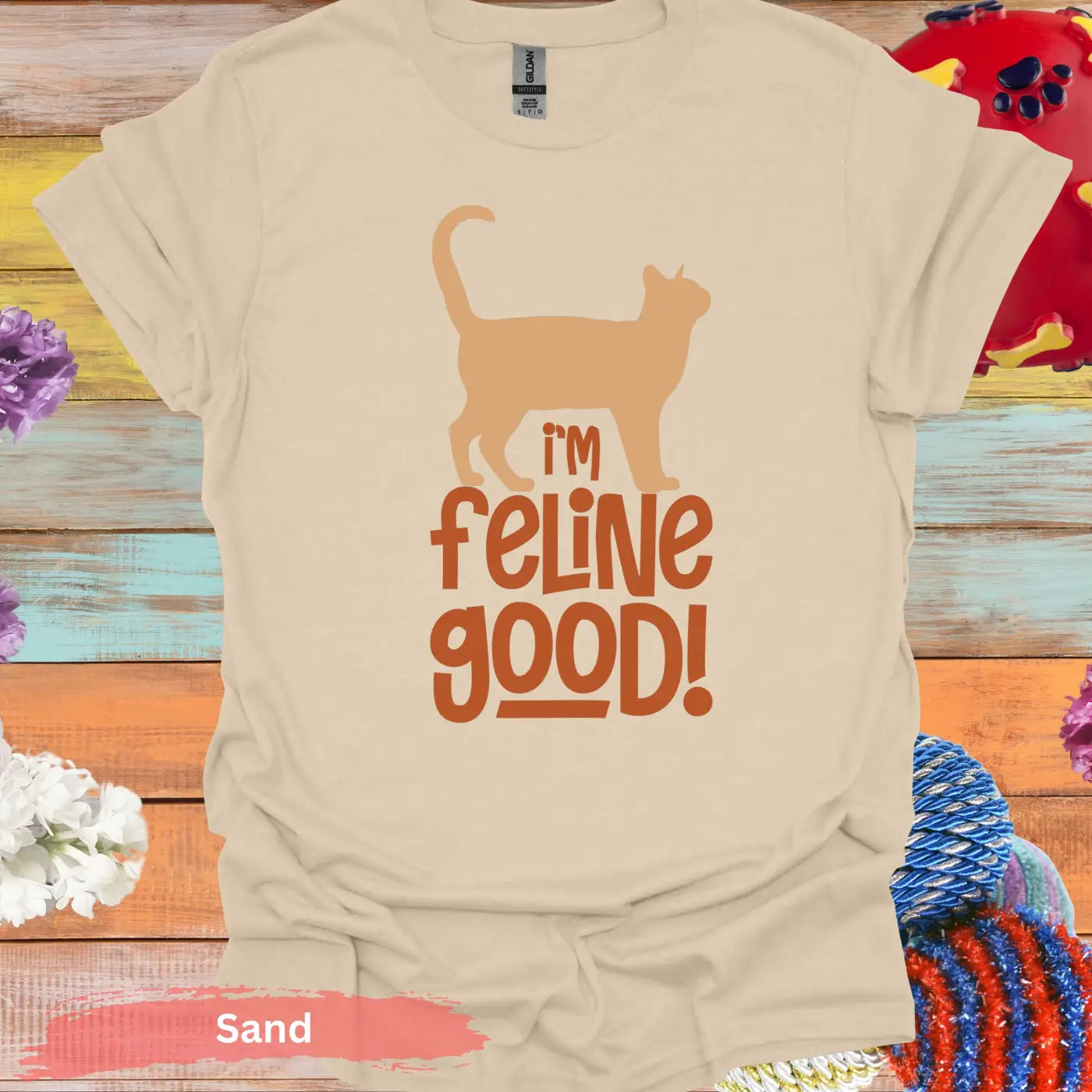 I’m Feline Good T-shirt - S / Sand - Physical Item