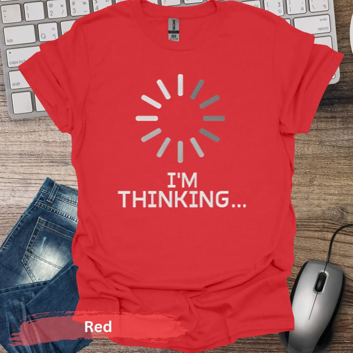 I’m Thinking T-Shirt - S / Red - Physical Item