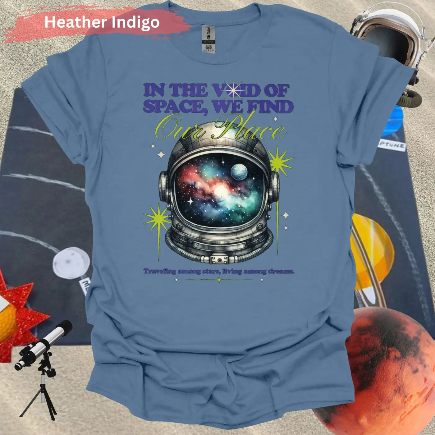 In The Void Of Space We Find Our Place T-Shirt - S / Heather Indigo - Physical Item