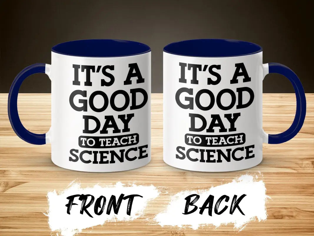 It’s A Good Day To Teach Science Mug - Physical Item