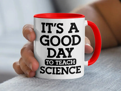 It’s A Good Day To Teach Science Mug - Physical Item