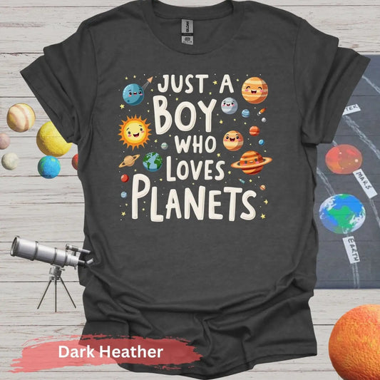 Just a Boy Who Loves Planets Unisex T-Shirt - S / Dark Heather - Physical Item