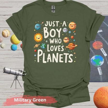 Just a Boy Who Loves Planets Unisex T-Shirt - S / Military Green - Physical Item