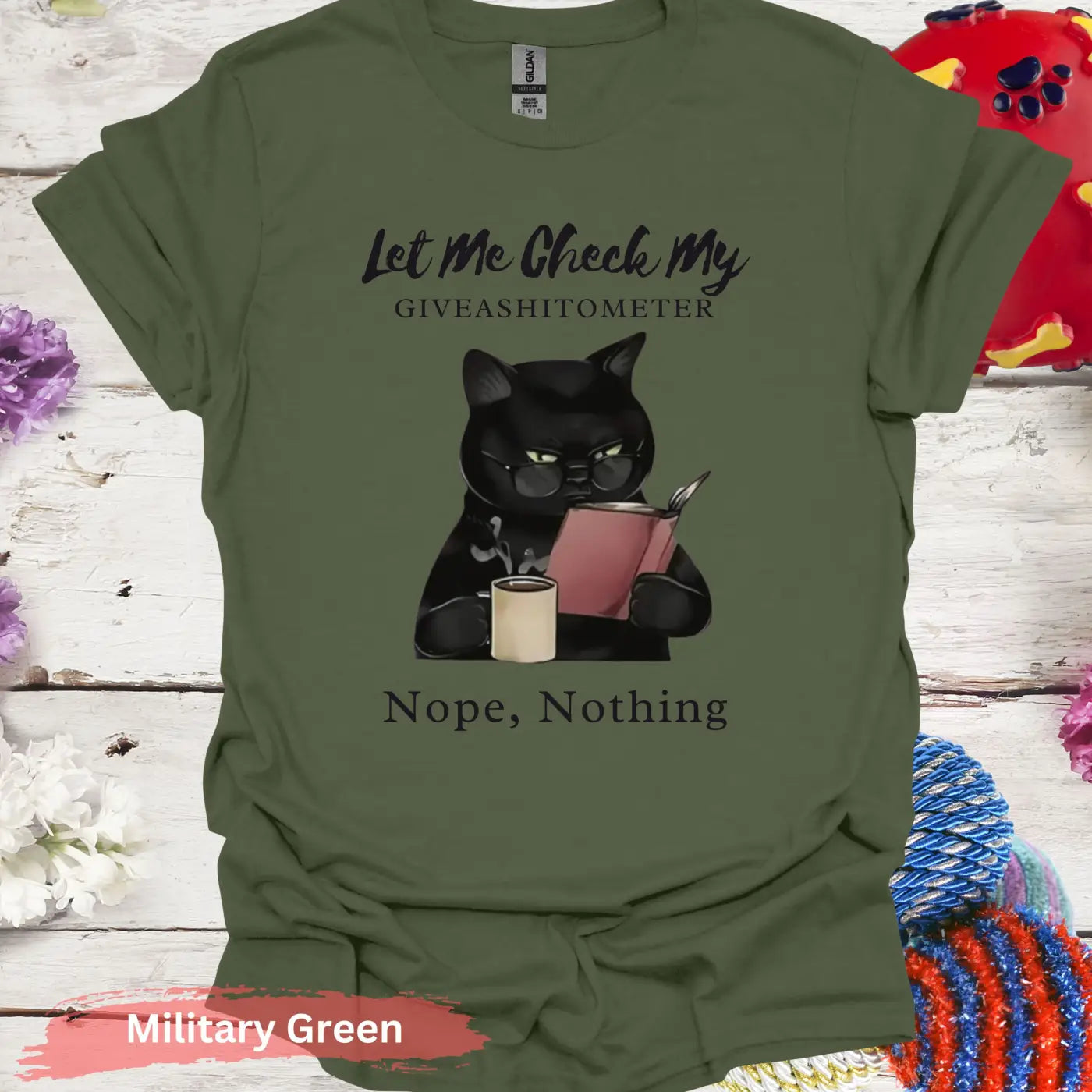 Let Me Check My Giveashitometer T-Shirt - S / Military Green - Physical Item