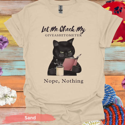 Let Me Check My Giveashitometer T-Shirt - S / Sand - Physical Item