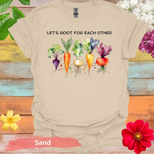 Let’s Root For Each Other T-Shirt - S / Sand - Physical Item