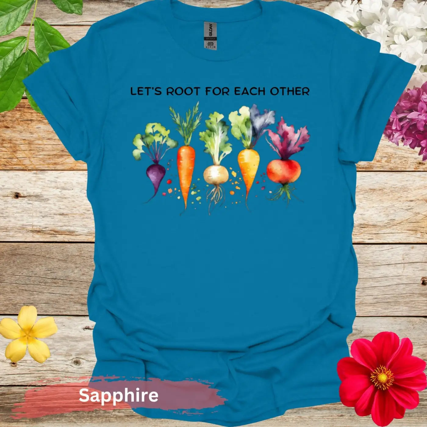 Let’s Root For Each Other T-Shirt - S / Sapphire - Physical Item