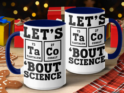 Let’s Taco Bout Science Funny Chemistry Mug - Physical Item