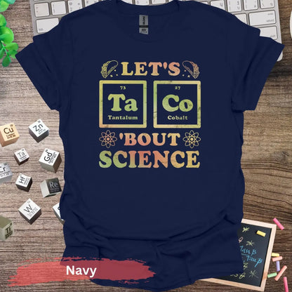 Let’s Taco Bout Science Graphic T-shirt - S / Navy - Physical Item