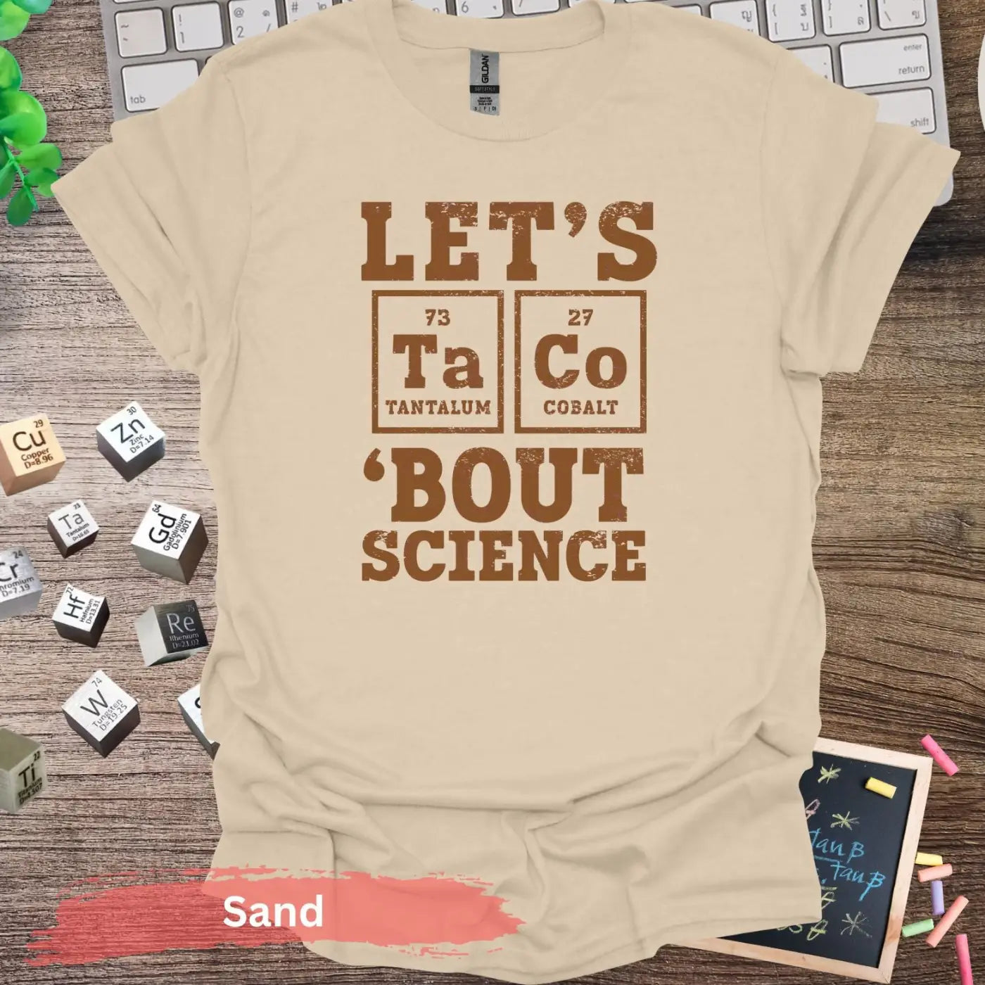 Let’s Taco Bout Science T-shirt - S / Sand - Physical Item