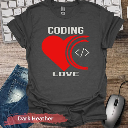 Love for Coding T-Shirt - S / Dark Heather - Physical Item