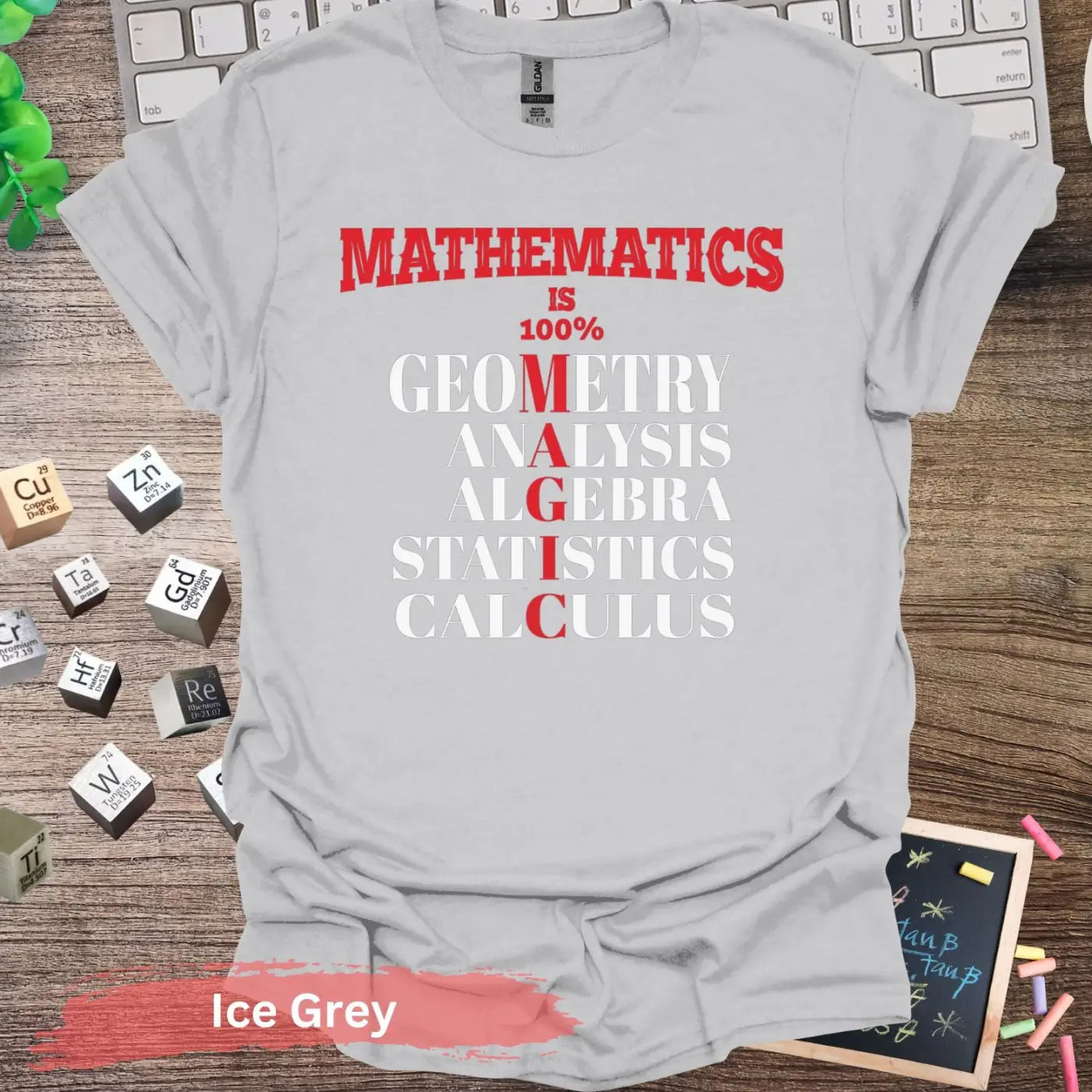 Math is 100 Percent Magic T-Shirt - S / Ice Grey - Physical Item