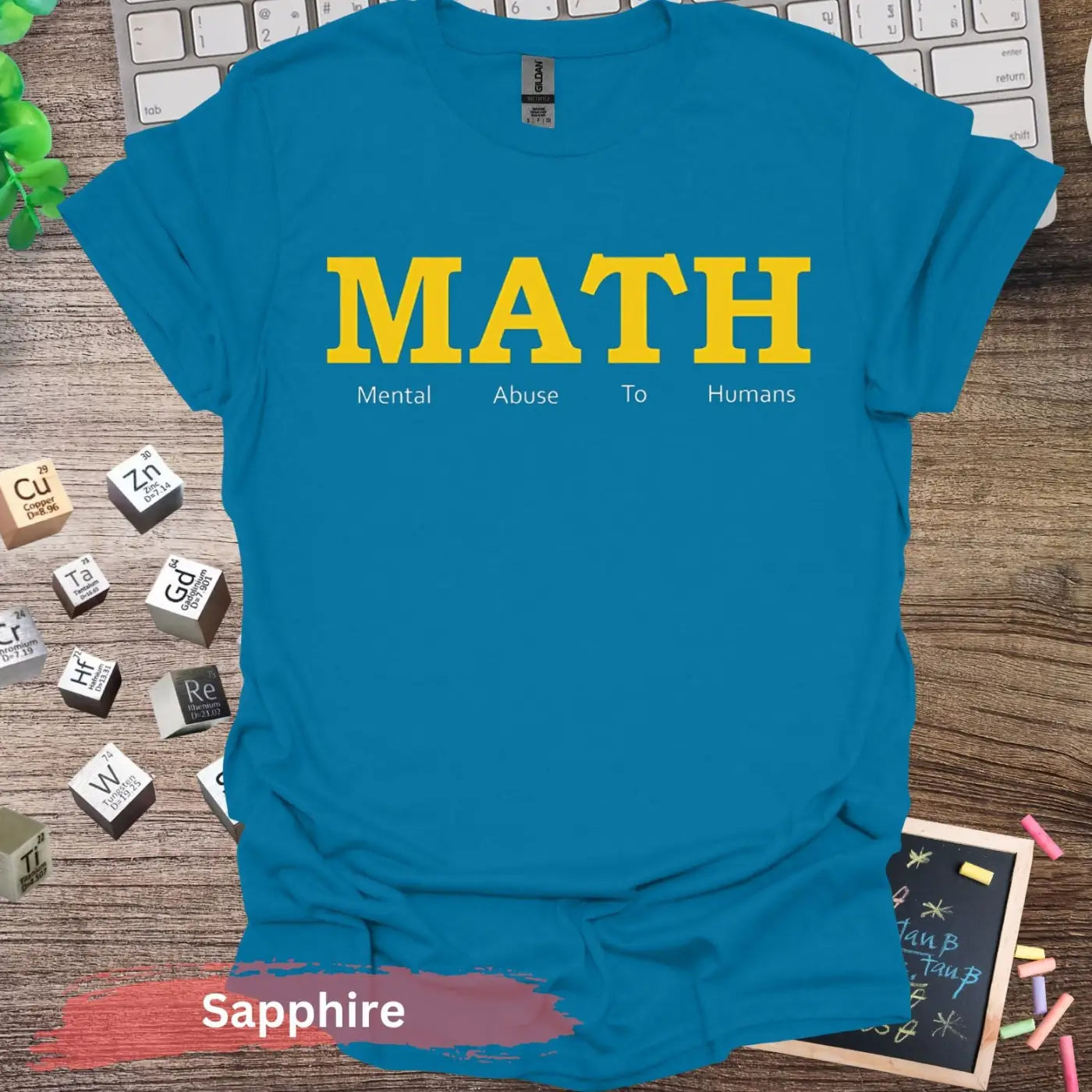 MATH Mental Abuse To Humans T-Shirt - S / Sapphire - Physical Item