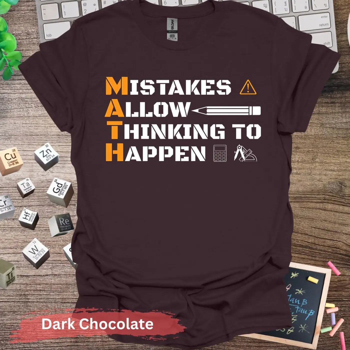 Mistakes Allow Thinking to Happen T-Shirt - S / Dark Chocolate - Physical Item