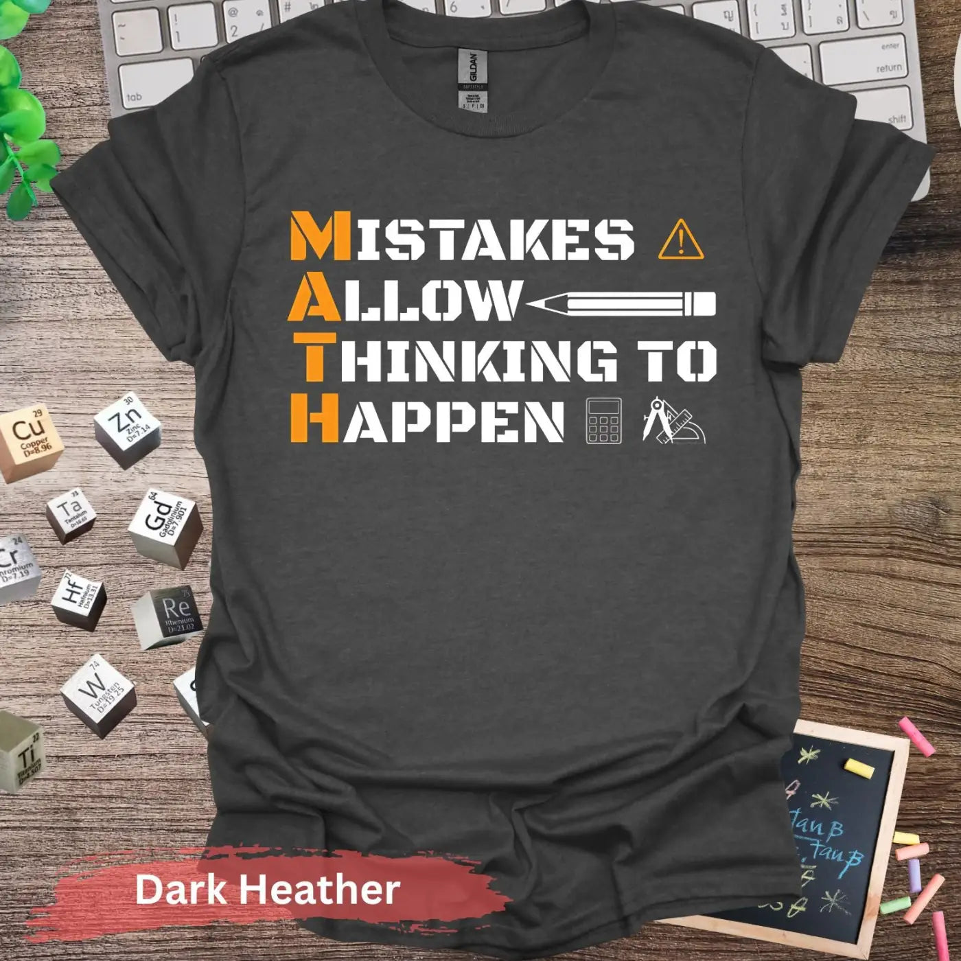 Mistakes Allow Thinking to Happen T-Shirt - S / Dark Heather - Physical Item