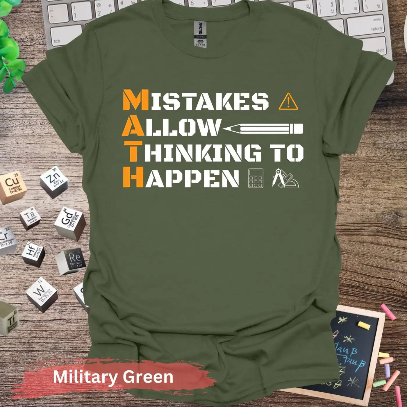 Mistakes Allow Thinking to Happen T-Shirt - S / Military Green - Physical Item