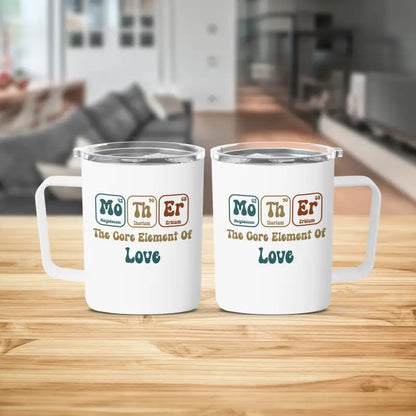 Mother The Core Element Of Love Mug - Insulated mug / White / 10oz - Physical Item