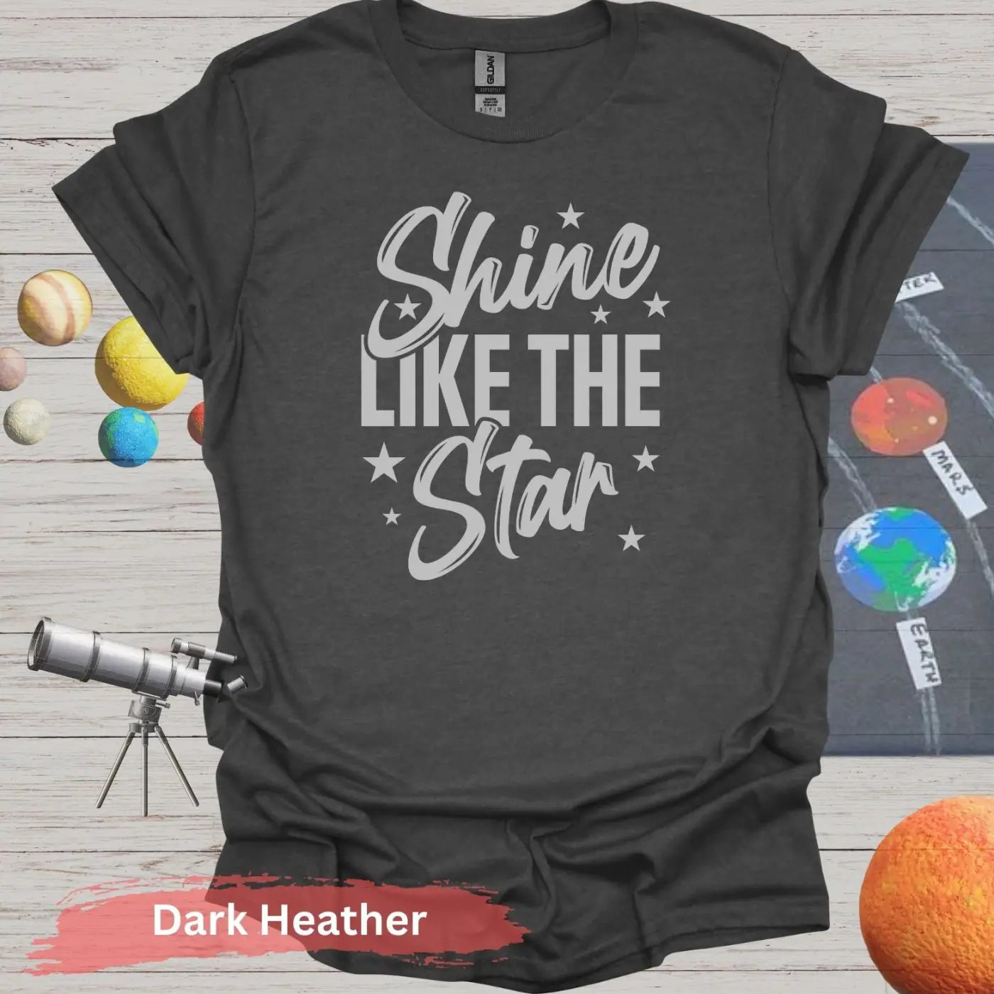 Motivational Quote Shine Like The Star T-Shirt - S / Dark Heather - Physical Item