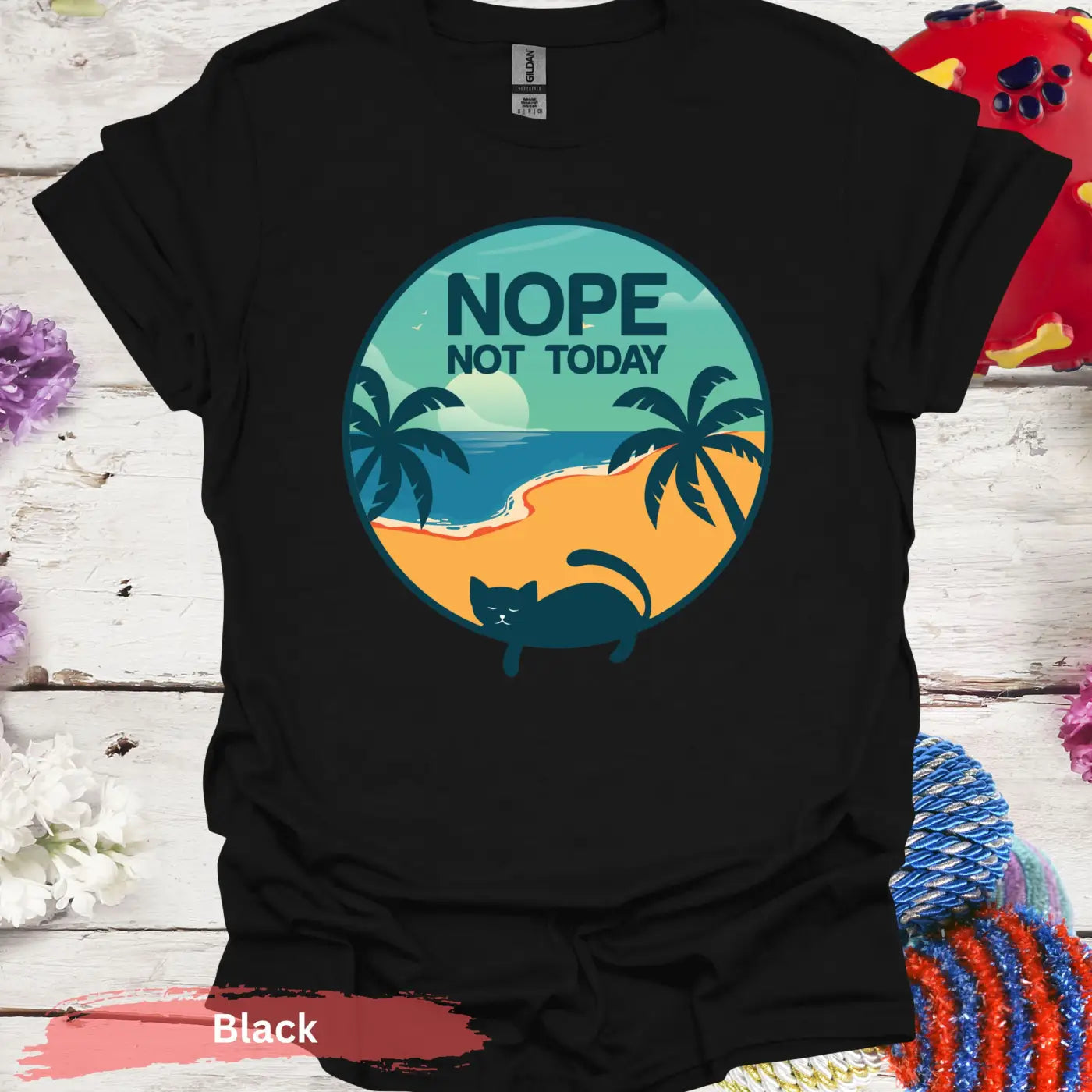 Nope Not Today T-Shirt - S / Black - Physical Item