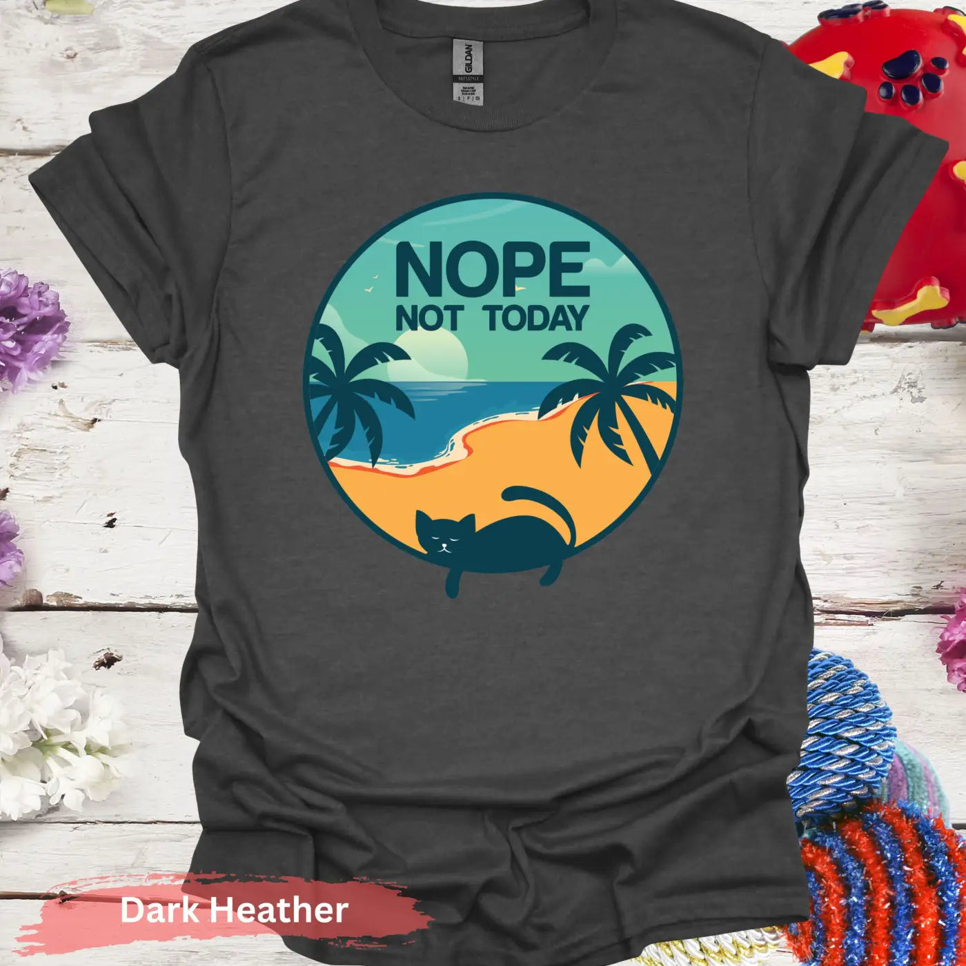 Nope Not Today T-Shirt - S / Dark Heather - Physical Item