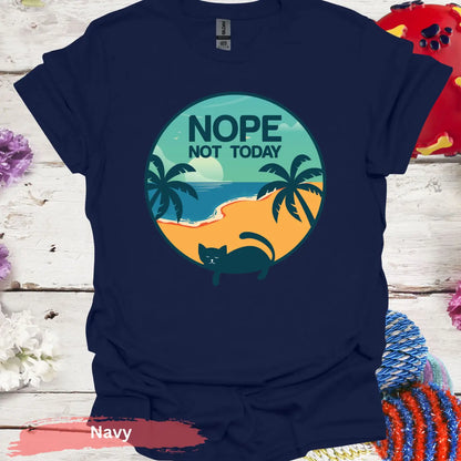 Nope Not Today T-Shirt - S / Navy - Physical Item