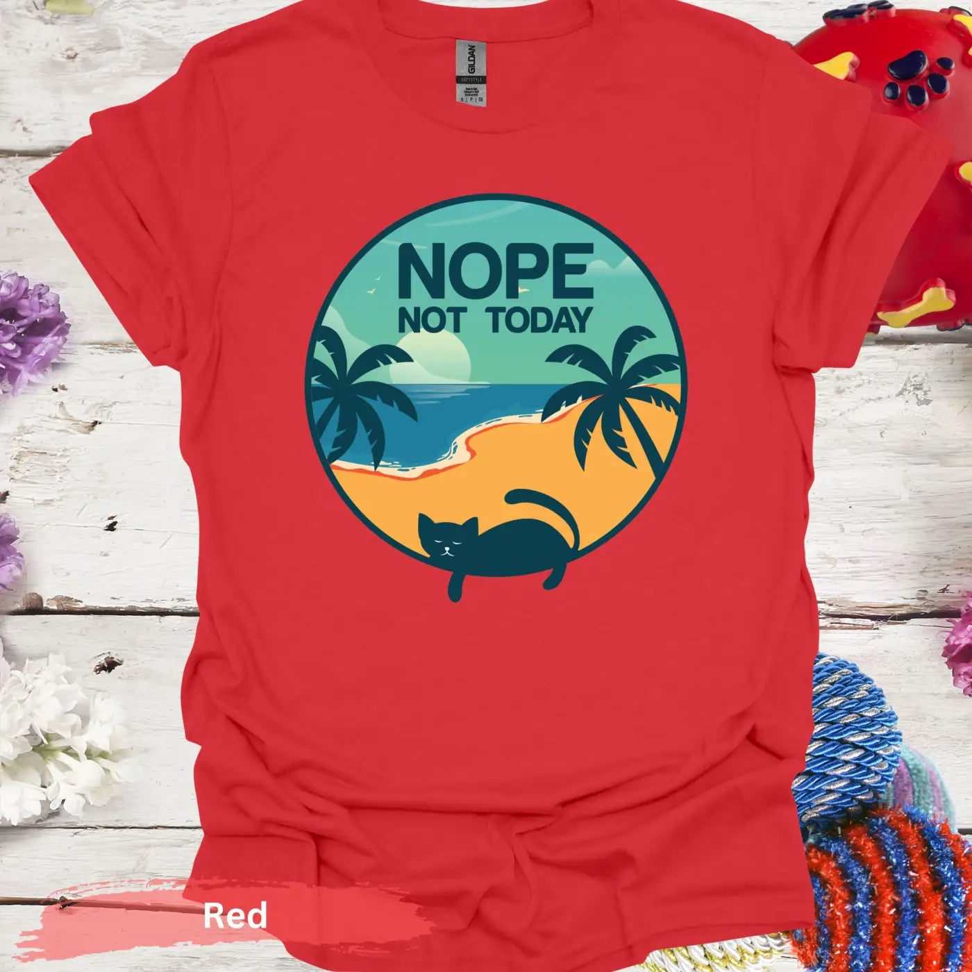 Nope Not Today T-Shirt - S / Red - Physical Item