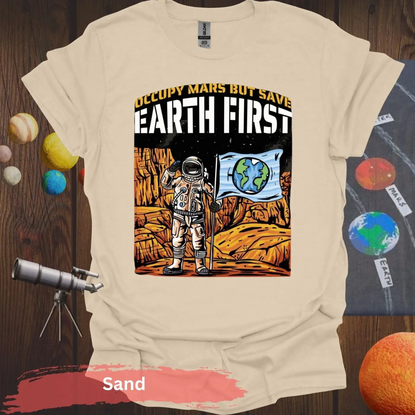 Occupy Mars But Save Earth First T-shirt - S - Unisex / Sand - Physical Item