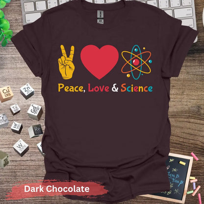 Peace Love and Science T-shirt - S / Dark Chocolate - Physical Item