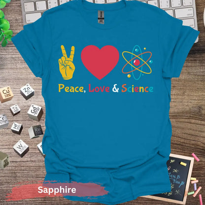 Peace Love and Science T-shirt - S / Sapphire - Physical Item