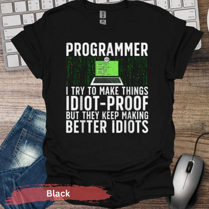 Programmer Idiot-Proof T-Shirt - S / Black - Physical Item