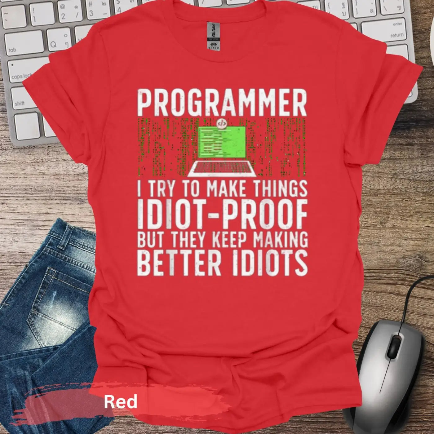 Programmer Idiot-Proof T-Shirt - S / Red - Physical Item