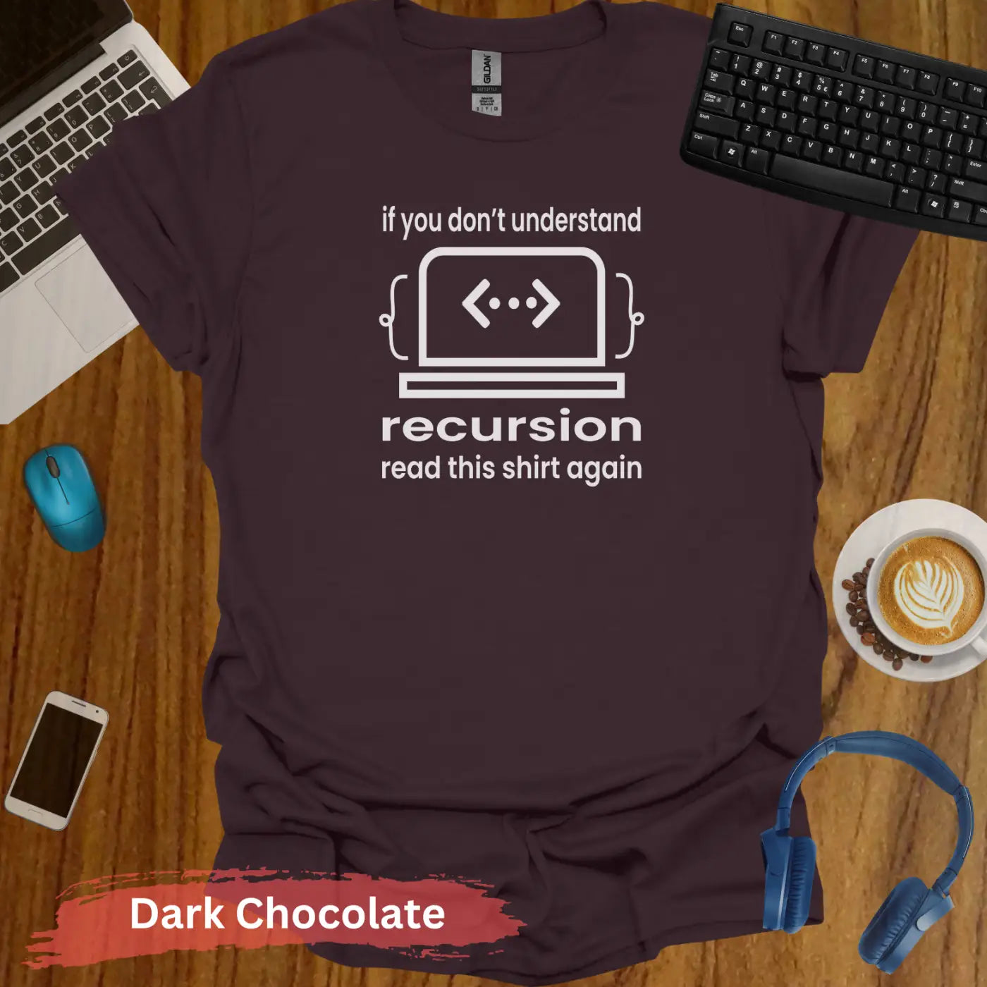 Recursion Code Programming Joke T-Shirt - S / Dark Chocolate - Physical Item