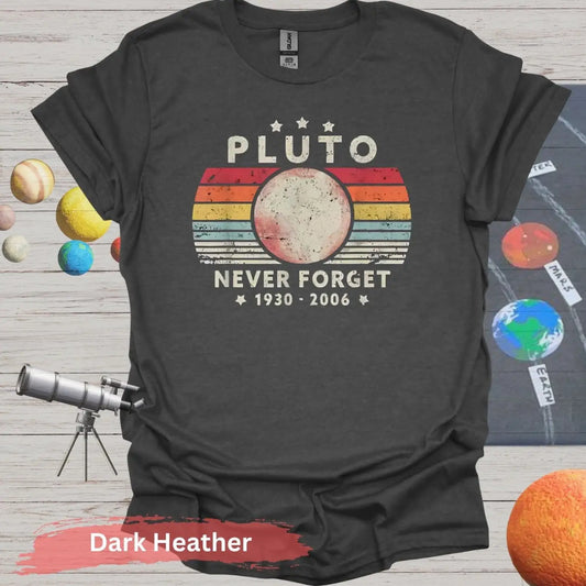 Retro Pluto Never Forget 1930 2006 T-Shirt - S / Dark Heather - Physical Item