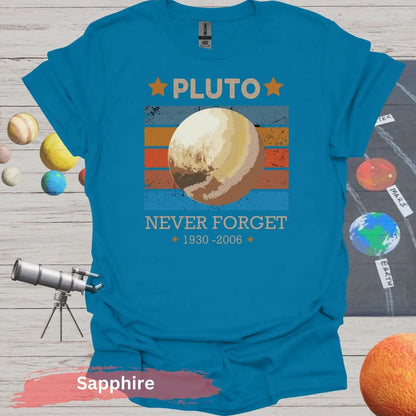 Retro Style Never Forget Pluto 1930-2006 T-Shirt - S / Sapphire - Physical Item