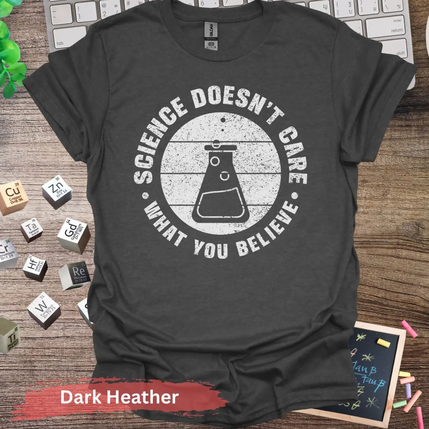 Science Doesn’t Care What You Believe T-Shirt - Dark Heather / S - Physical Item