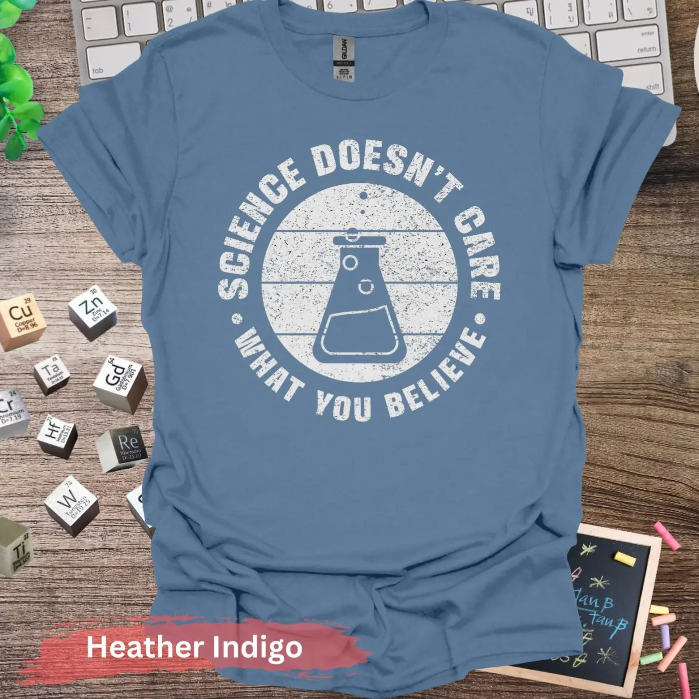 Science Doesn’t Care What You Believe T-Shirt - Heather Indigo / S - Physical Item