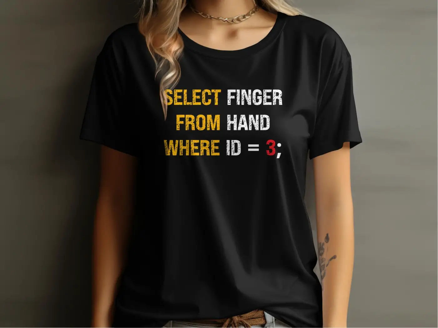 Select finger from hand where ID=3 hilarious computer science T-Shirt - Physical Item