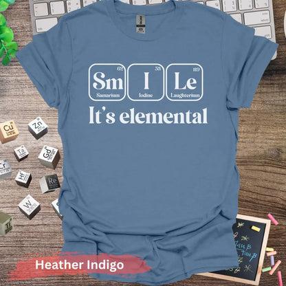 Smile it’s elemental T-shirt - S / Heather Indigo - Physical Item