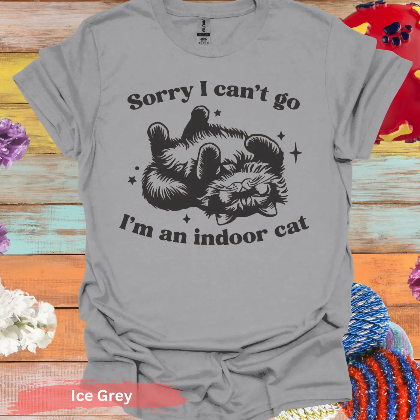 Sorry I can’t go I’m an indoor cat T-Shirt - S / Ice Grey - Physical Item